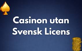 Casinon Utan Svensk Licens En Djupgående Titt på Alternativen